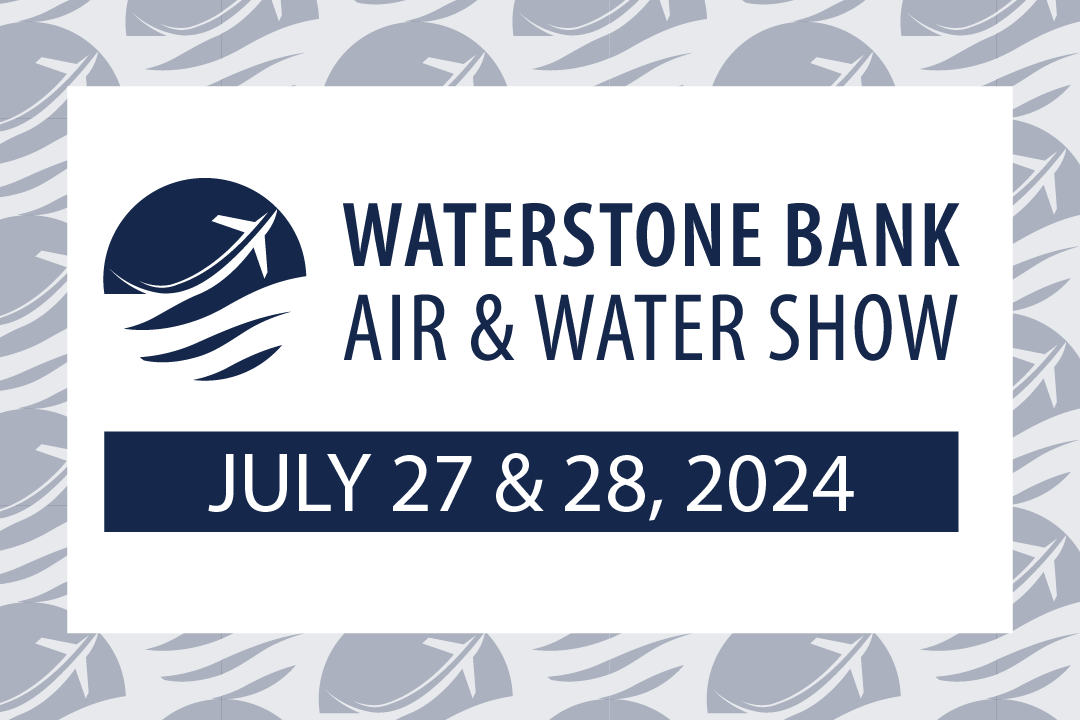 WaterStone Bank Air and Water Show July 27-28 2024