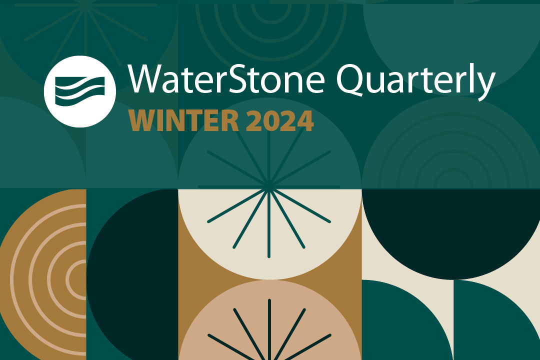Winter 2024 WaterStone Quarterly available online
